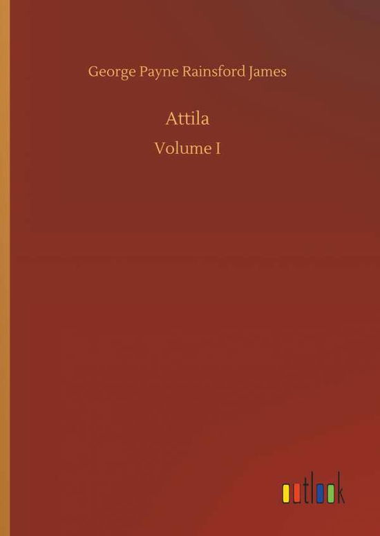 Attila - James - Livres -  - 9783734011573 - 20 septembre 2018