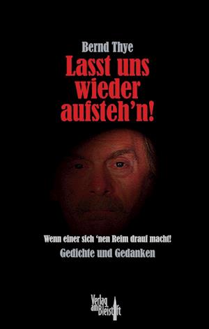 Cover for Bernd Thye · Lasst uns wieder aufsteh'n! (Hardcover Book) (2015)