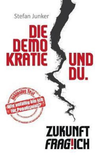 Cover for Junker · Die Demokratie und du (Bok) (2017)