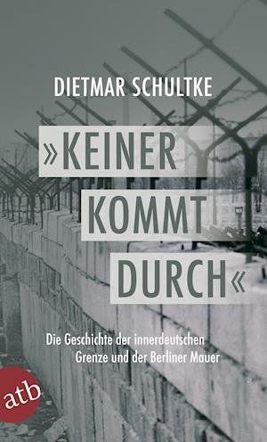 Cover for Dietmar Schultke · &quot;Keiner kommt durch&quot; (Paperback Book) (2008)
