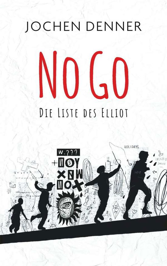 Cover for Denner · No Go - Die Liste des Elliot (Book)