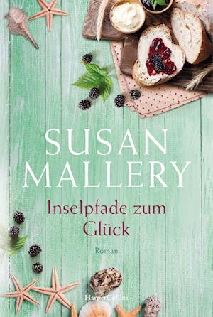 Cover for Susan Mallery · Inselpfade zum Glück (Paperback Book) (2022)