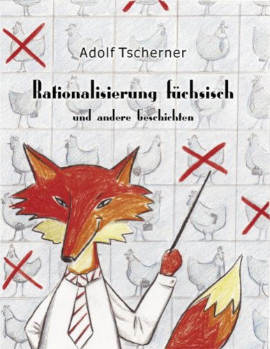 Cover for Adolf Tscherner · Rationalisierung Füchsisch (Paperback Book) [German edition] (2007)