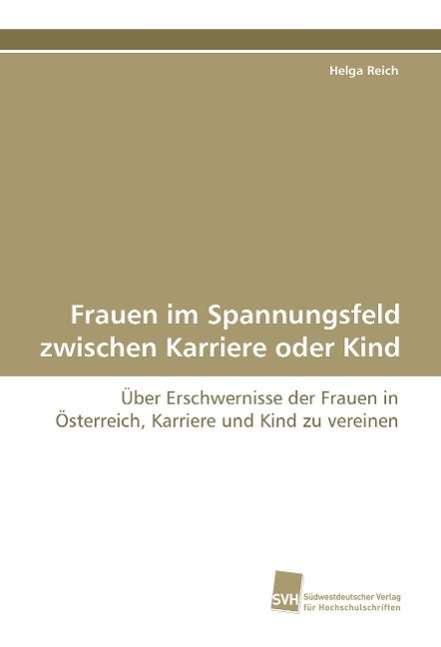 Cover for Reich · Frauen im Spannungsfeld zwischen (Book)