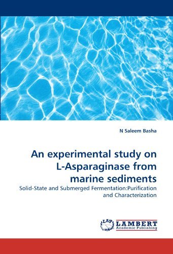 Cover for N Saleem Basha · An Experimental Study on L-asparaginase from Marine Sediments: Solid-state and Submerged Fermentation:purification and Characterization (Paperback Book) (2011)