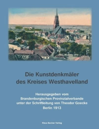 Cover for Theodor Goecke · Die Kunstdenkmaler des Kreises Westhavelland (Paperback Book) (2021)
