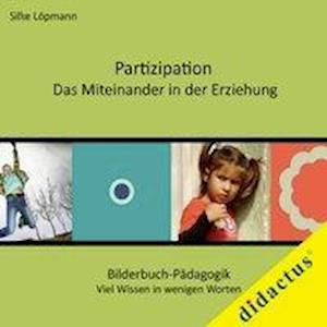 Cover for Silke Löpmann · Partizipation - das Miteinander in der Erziehung (Hardcover Book) (2014)