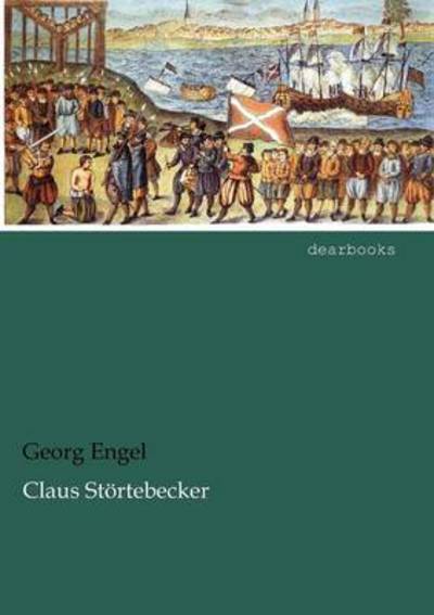 Cover for Georg Engel · Claus St Rtebecker (Paperback Book) [German edition] (2012)