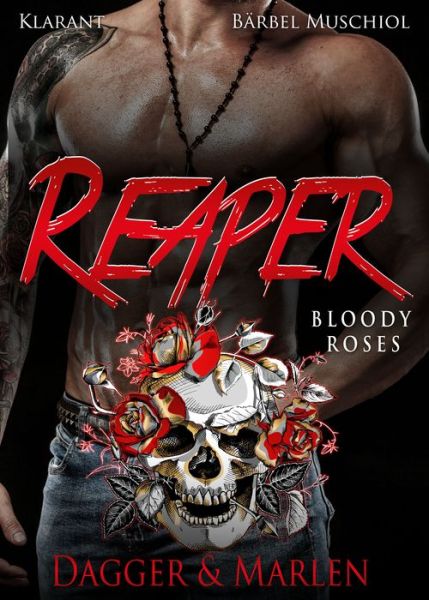 Cover for Bärbel Muschiol · Reaper. Bloody Roses (Pocketbok) (2018)