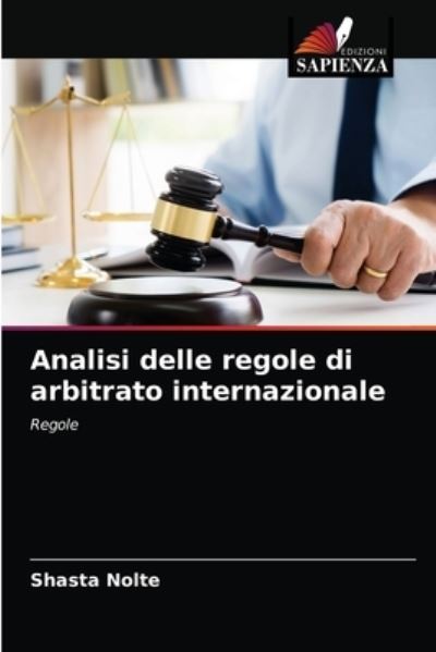 Analisi delle regole di arbitrato - Nolte - Inne -  - 9786202755573 - 20 stycznia 2021