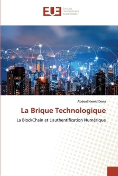 Cover for Abdoul Hamid Derra · La Brique Technologique (Paperback Book) (2023)