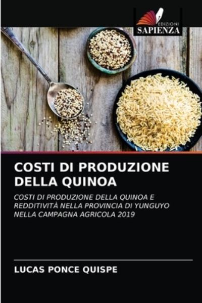 Cover for Lucas Ponce Quispe · Costi Di Produzione Della Quinoa (Paperback Book) (2021)