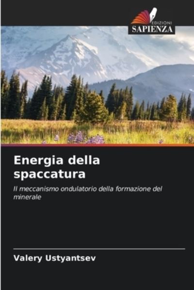Cover for Valery Ustyantsev · Energia della spaccatura (Paperback Book) (2021)