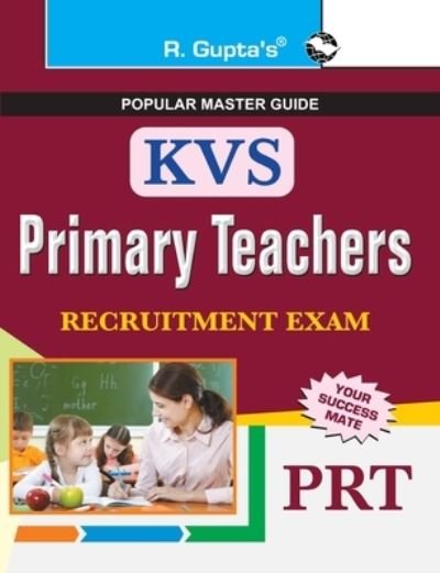 Cover for R. Gupta · R.Gupta'S Kvs Primary Teachers Recruitment Exam Prt (Taschenbuch) (2020)