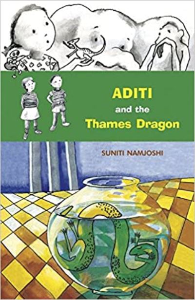 Aditi and the Thames Dragon - Suniti Namjoshi - Books - Tulika Publishers - 9788186895573 - April 1, 2021