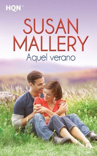 Cover for Susan Mallery · Aquel verano (Pocketbok) (2017)