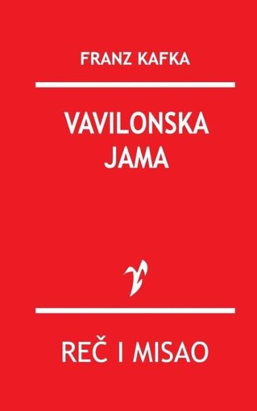 Cover for Franz Kafka · Vavilonska Jama (Taschenbuch) (2016)