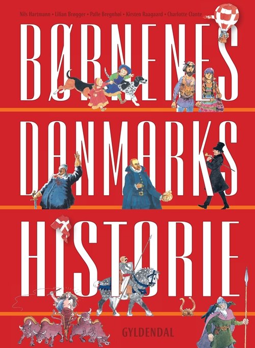 Cover for Nils Hartmann · Børnenes Danmarkshistorie (Bound Book) [4.º edición] (2008)