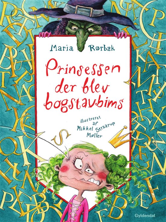 Cover for Maria Rørbæk · Prinsessen der blev bogstavbims (Inbunden Bok) [1:a utgåva] (2021)