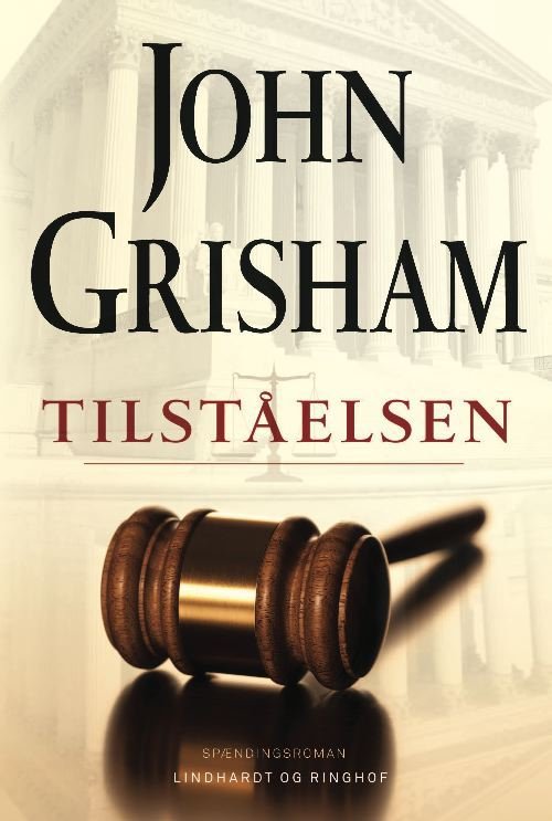 Cover for John Grisham · Tilståelsen (Indbundet Bog) [1. udgave] (2012)