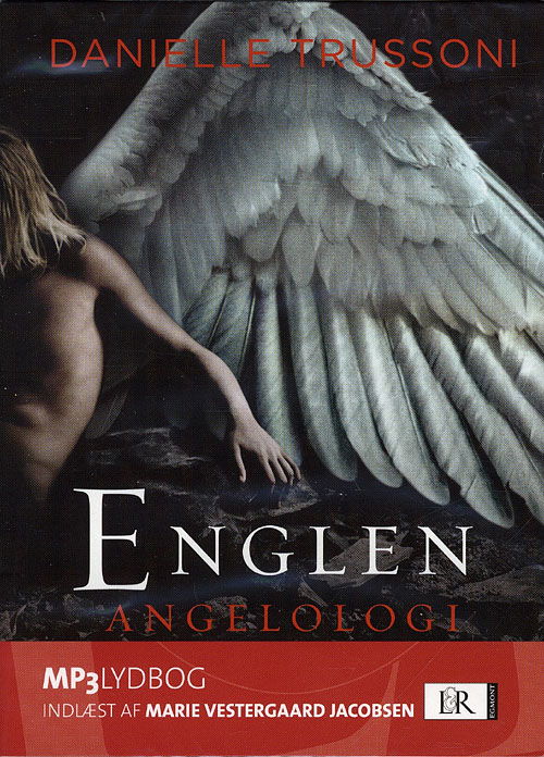 Cover for Danielle Trussoni · Englen-Angelologi - lydbog mp3 (Audiobook (MP3)) [1st edition] (2010)