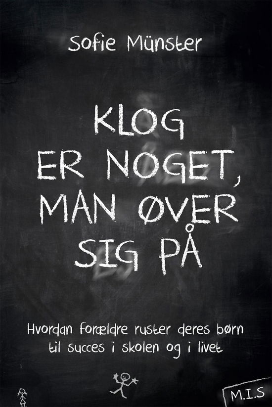 Cover for Sofie Münster · Klog er noget, man øver sig på (Poketbok) [1:a utgåva] (2016)