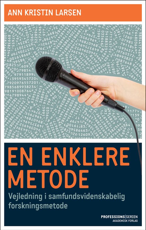 Cover for Ann Kristin Larsen · Professionsserien: En enklere metode (Heftet bok) [1. utgave] (2010)