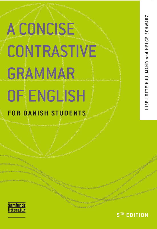 Cover for Lise-Lotte Hjulmand og Helge Schwarz · A concise contrastive grammar of English (Paperback Book) [5th edition] (2017)