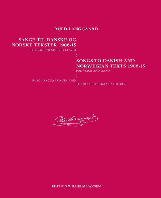 Sange / Songs Vol. 2 - Rued Langgaard - Books - Edition Wilhelm Hansen - 9788759837573 - April 1, 2016