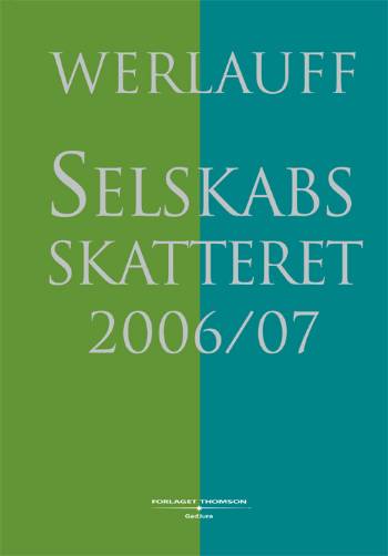 Cover for Erik Werlauff · Selskabsskatteret (Sewn Spine Book) [8th edition] (2006)