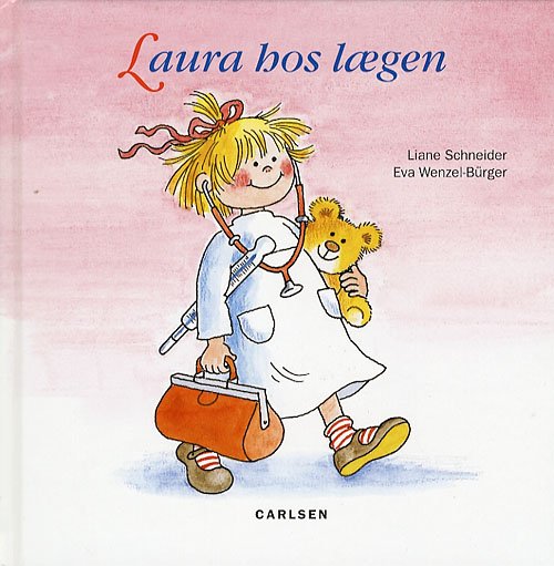 Laura hos lægen - Liane Schneider - Bøger - Carlsen - 9788762653573 - 15. august 2006
