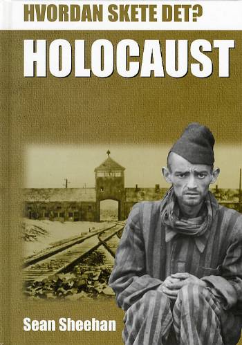 Cover for Sean Sheehan · Hvordan skete det?.: Holocaust (Bound Book) [1st edition] (2006)