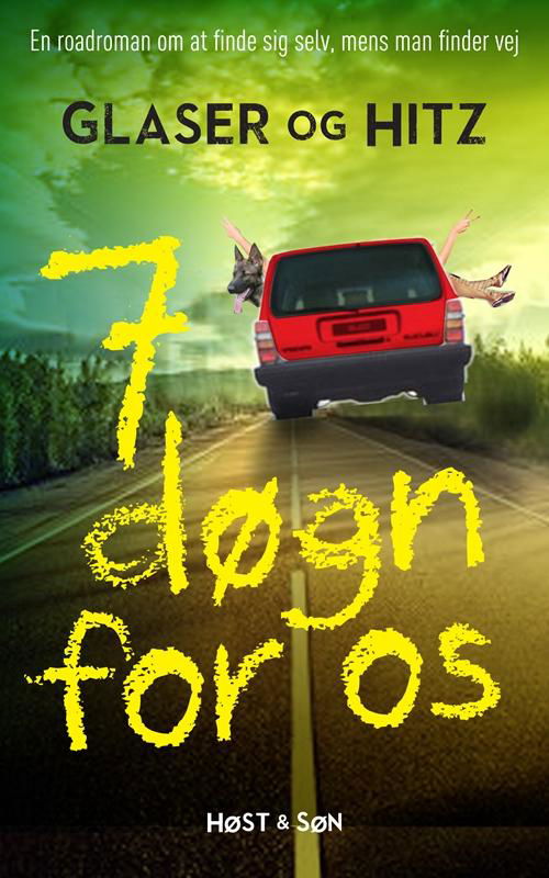 7 døgn for os - Anja Hitz; Charlotte Glaser - Livros - Høst og Søn - 9788763841573 - 17 de setembro de 2015