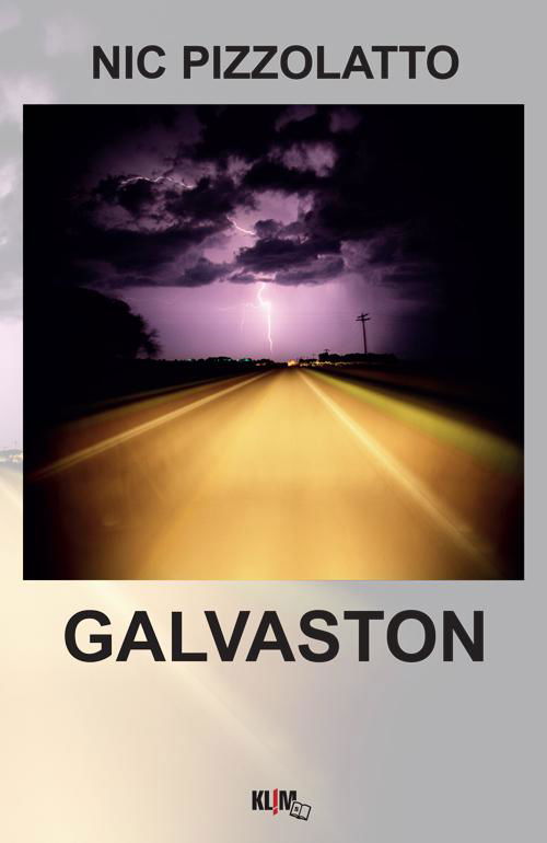 Cover for Nic Pizzolatto · Galveston (Storskrift) (Taschenbuch) (2015)