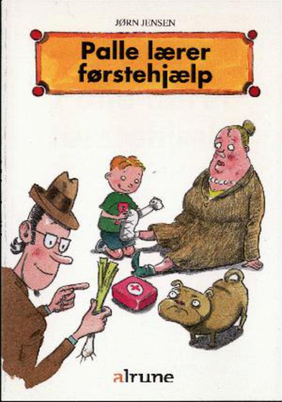 Cover for Jørn Jensen · Palle: Palle lærer førstehjælp (Hæftet bog) [1. udgave] (2009)