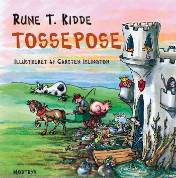 Cover for Rune T. Kidde · Tossepose (Indbundet Bog) [1. udgave] (2005)
