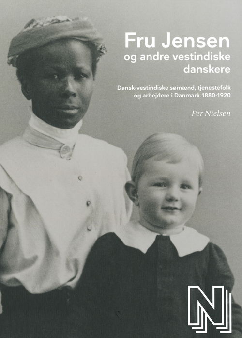 Fru Jensen og andre vestindiske danskere - Per Nielsen - Books - Nationalmuseet - 9788776021573 - January 20, 2016