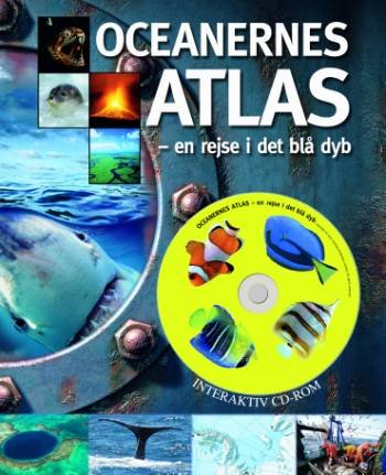 Cover for John Woodward · Oceanernes Atlas - En Rejse i Det Blå Dyb (Spiral Book) [1.º edición] [Spiralryg] (2007)