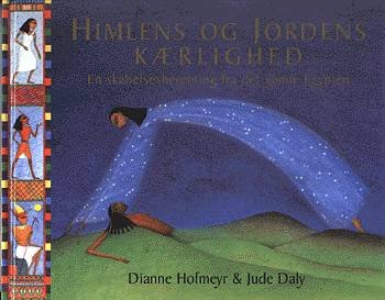 Cover for Dianne Hofmeyr · Himlens og jordens kærlighed (Innbunden bok) [1. utgave] (2002)