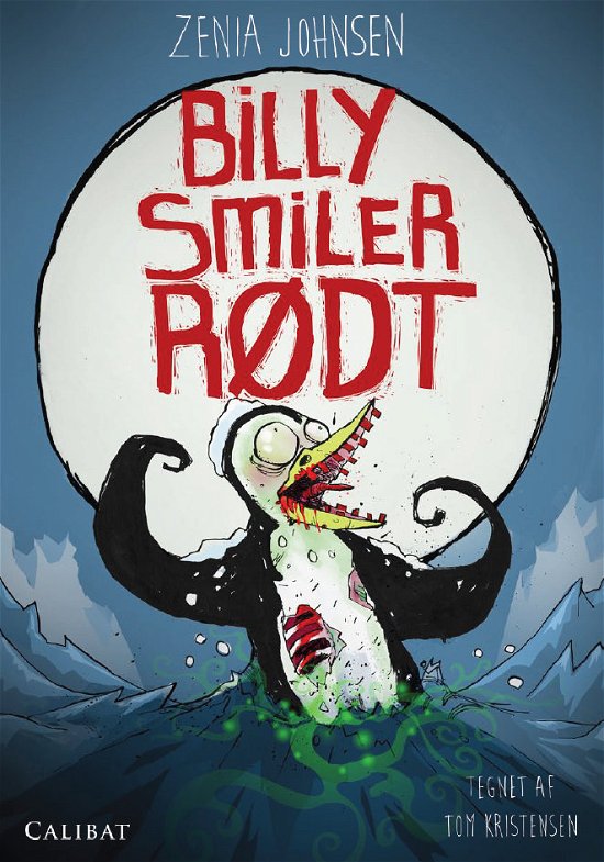 Billy Smiler Rødt - Zenia Johnsen - Books - Calibat - 9788799606573 - December 31, 2014