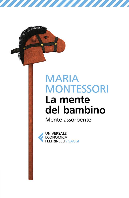 Cover for Maria Montessori · La Mente Del Bambino. Mente Assorbente (Book)