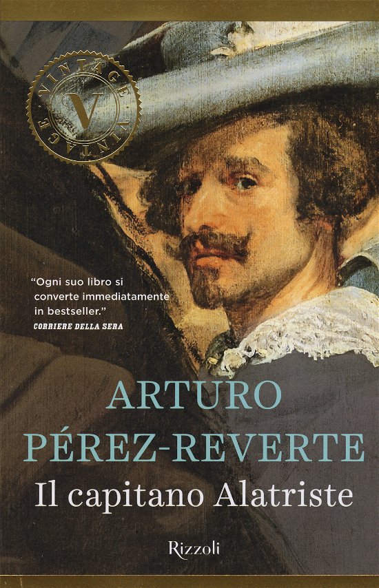 Cover for Arturo Perez-Reverte · Il Capitano Alatriste (Book)