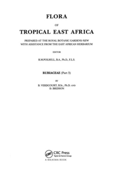 Cover for B. Verdcourt · Flora of tropical East Africa - Rubiaceae Volume 3 (Hardcover Book) (1991)