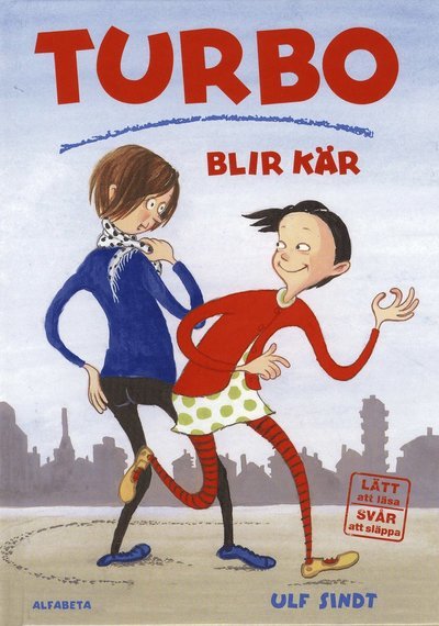 Cover for Ulf Sindt · Turbo: Turbo blir kär (Gebundesens Buch) (2009)