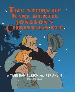Cover for Tage Danielsson · The story of Karl-Bertil Jonsson's Christmas Eve (Bound Book) (2018)