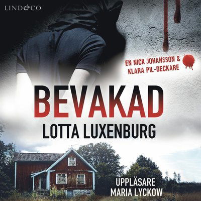 Cover for Lotta Luxenburg · Bevakad (Audiobook (MP3)) (2023)