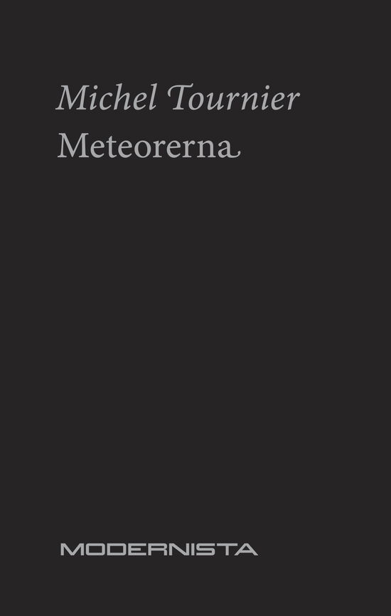 Cover for Michel Tournier · Meteorerna (Paperback Book) (2008)