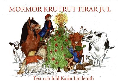 Cover for Karin Linderoth · Mormor KrutRut firar jul (Innbunden bok) (2016)