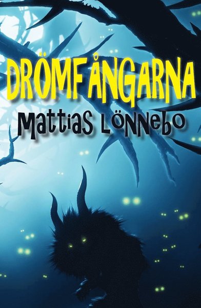 Cover for Mattias Lönnebo · Drömfångarna (Hardcover Book) [Ned edition] (2017)