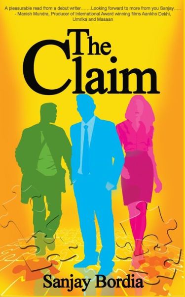 The Claim - Sanjay Bordia - Książki - Leadstart Publishing Pvt Ltd - 9789352015573 - 11 lutego 2016